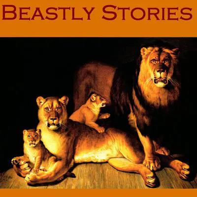 Beastly Stories Audibook, by various authors