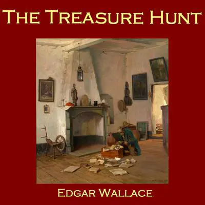 The Treasure Hunt Audibook, by Edgar Wallace