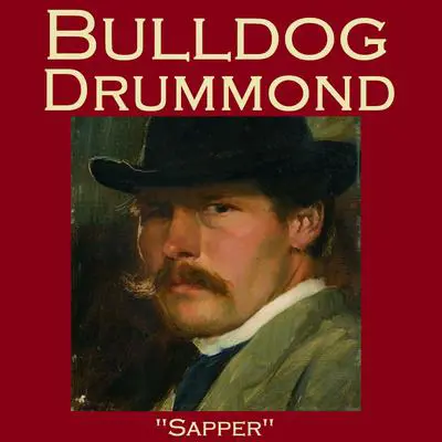 Bulldog Drummond Audibook, by H. C. McNeile