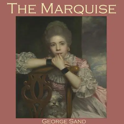 The Marquise Audibook, by George Sand