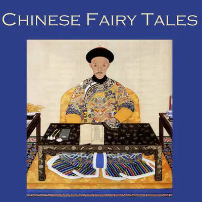 Chinese Fairy Tales Audibook, by Cathy Dobson