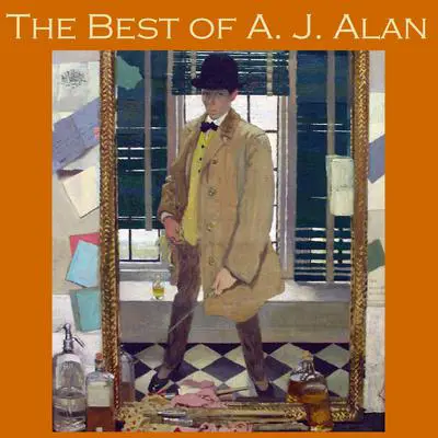 The Best of A. J. Alan Audibook, by A. J. Alan