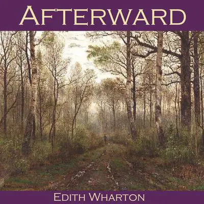 Afterward Audibook, by Edith Wharton