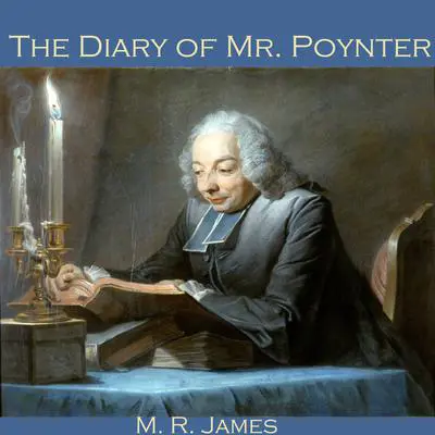 The Diary of Mr. Poynter Audibook, by M. R. James