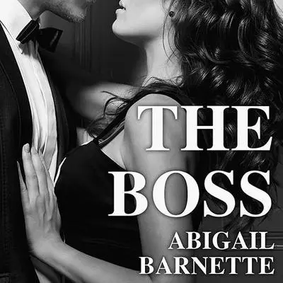 The Boss Audibook, by Jenny  Trout
