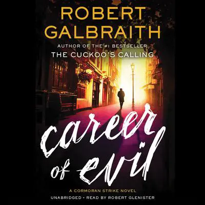 Career of Evil Audibook, by Robert Galbraith