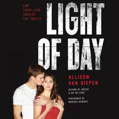 Light of Day Audibook, by Allison van Diepen