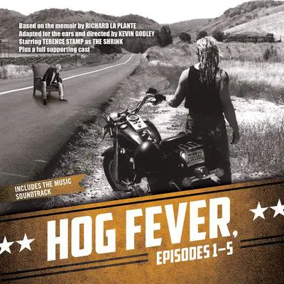 Hog Fever, Episodes 1–5 Audibook, by Richard La Plante