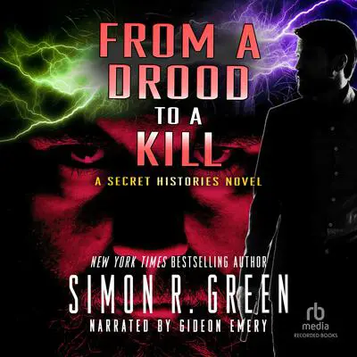 From a Drood to a Kill Audibook, by Simon R. Green