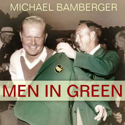 Men in Green Audibook, by Michael Bamberger