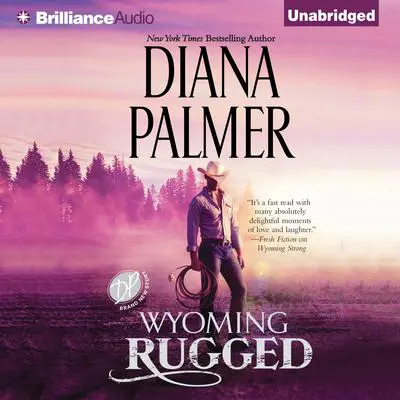 Wyoming Rugged Audibook, by Diana Palmer