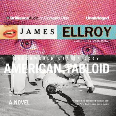 American Tabloid Audibook, by James Ellroy