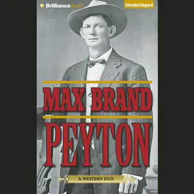 Peyton Audibook, by Max Brand