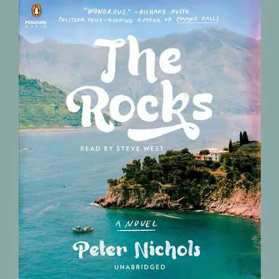 The Rocks: A Novel Audibook, by Peter Nichols