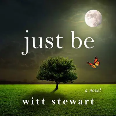 Just Be Audibook, by Witt Stewart