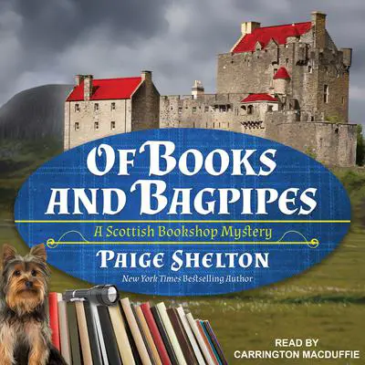 Of Books and Bagpipes Audibook, by Paige Shelton