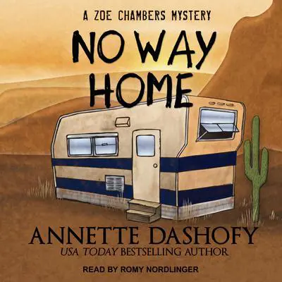 No Way Home Audibook, by Annette Dashofy