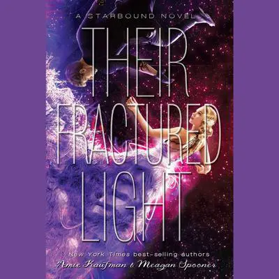 Their Fractured Light Audibook, by Amie Kaufman