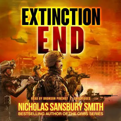 Extinction End Audibook, by Nicholas Sansbury Smith