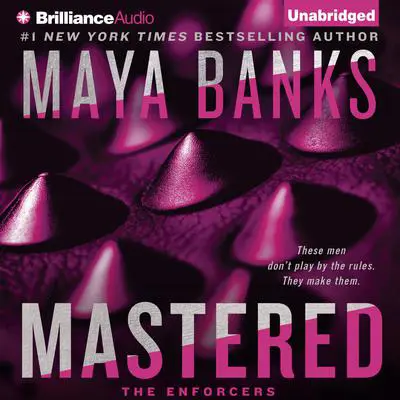 Mastered Audibook, by Maya Banks