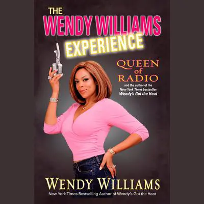 The Wendy Williams Experience Audibook, by Wendy Williams