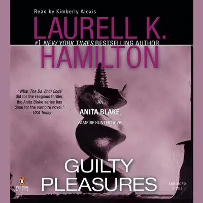 Guilty Pleasures: An Anita Blake, Vampire Hunter Novel Audibook, by Laurell K. Hamilton