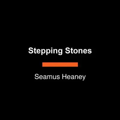 Stepping Stones Audibook, by Seamus Heaney