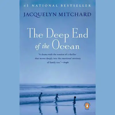 The Deep End of the Ocean Audibook, by Jacquelyn Mitchard