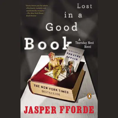 Lost in a Good Book: A Thursday Next Novel Audibook, by Jasper Fforde