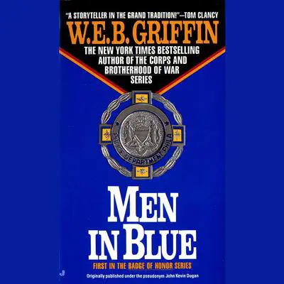 Men in Blue Audibook, by W. E. B. Griffin