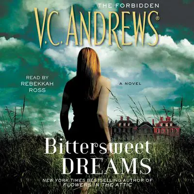 Bittersweet Dreams Audibook, by V. C. Andrews
