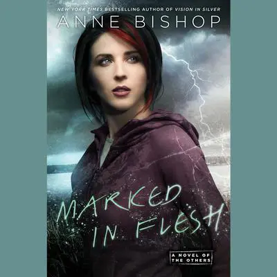 Marked in Flesh Audibook, by Anne Bishop