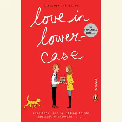 Love in Lowercase: A Novel Audibook, by Francesc Miralles