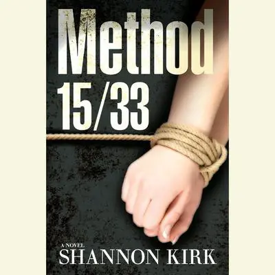 Method 15/33 Audibook, by Shannon Kirk