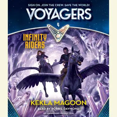 Voyagers: Infinity Riders Audibook, by Kekla Magoon