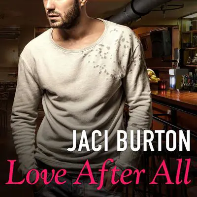 Love After All Audibook, by Jaci Burton