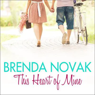 This Heart of Mine Audibook, by Brenda Novak