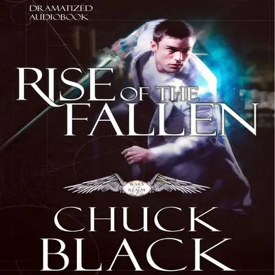 Rise of the Fallen Audibook, by Chuck Black