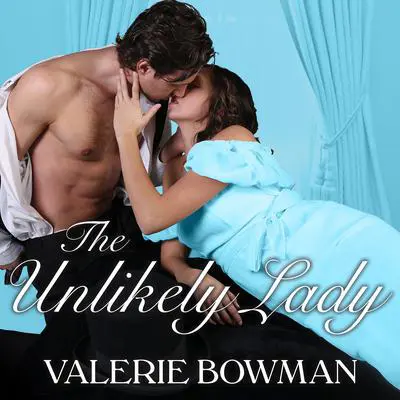 The Unlikely Lady Audibook, by Valerie Bowman