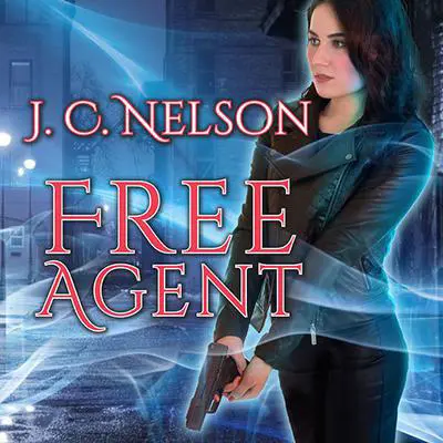 Free Agent Audibook, by J. C. Nelson