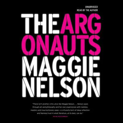 The Argonauts Audibook, by Maggie Nelson