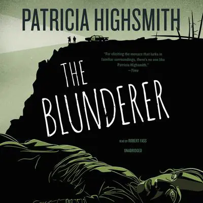 The Blunderer Audibook, by Patricia Highsmith