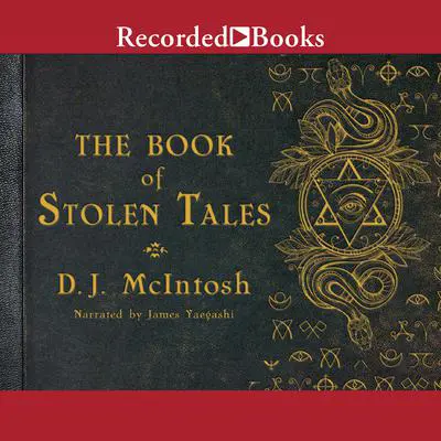 The Book of Stolen Tales Audibook, by D. J. McIntosh