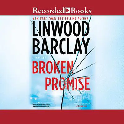 Broken Promise Audibook, by Linwood Barclay