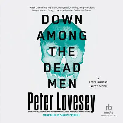Down Among the Dead Men Audibook, by Peter Lovesey