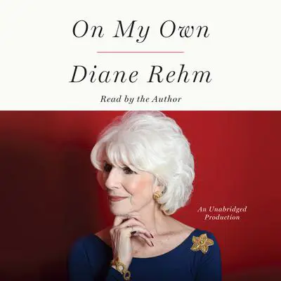 On My Own Audibook, by Diane Rehm