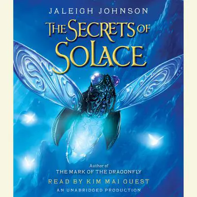 The Secrets of Solace Audibook, by Jaleigh Johnson