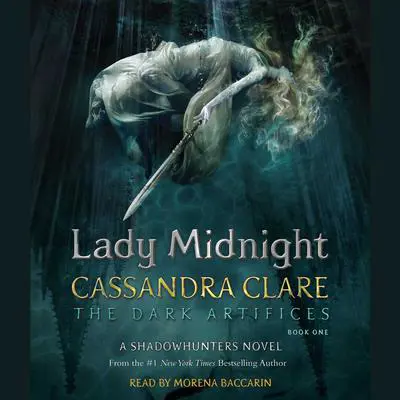 Lady Midnight: A Shadowhunters Novel Audibook, by Cassandra Clare