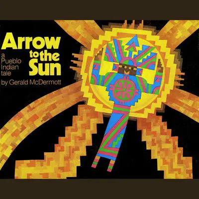 Arrow to the Sun: A Pueblo Indian Tale Audibook, by Gerald R. McDermott