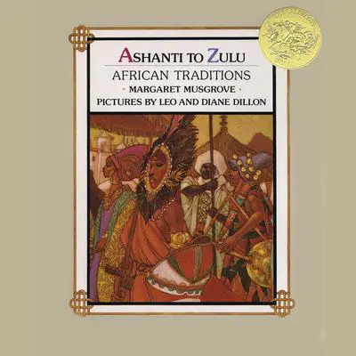 Ashanti to Zulu: African Traditions Audibook, by Margaret Musgrove